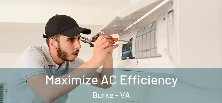 Maximize AC Efficiency Burke - VA